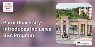 Parul University Introduces Inclusive BSc Program Enhancing Hospitality Education; Check Details Here